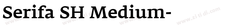Serifa SH Medium字体转换